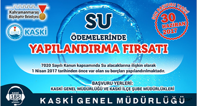 KASKİ, SU ALACAKLARININ YAPILANDIRMASINA DEVEM EDİYOR