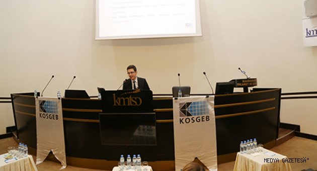 KMTSO’DA YENİ KOSGEB PROGRAMLARI TANITILDI
