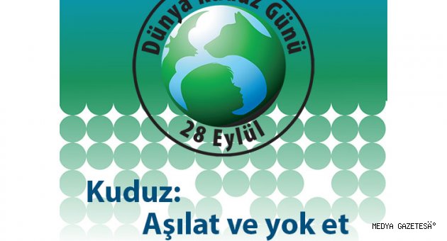 KUDUZ; AŞILAT VE YOK ET