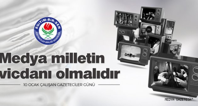 Medya milletin vicdanı olmalıdır