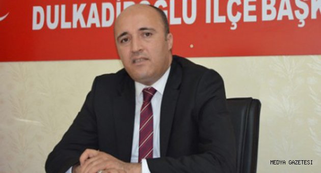MHP DULKADİROĞLU İLÇE BAŞKANLIĞI BASIN BİLDİRİSİ