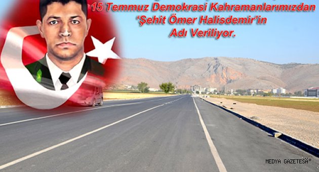 -ÖMER HALİS DEMİR'İN İSMİ TÜRKOĞLU'NDA YAŞATILACAK