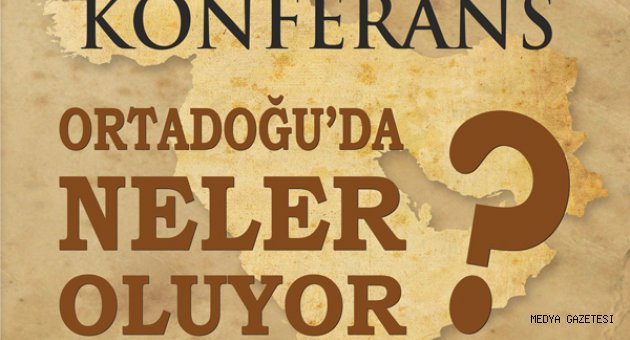 ORTADOĞU’DA NELER OLUYOR?