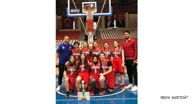 SANKO OKULLARININ BASKETBOL BAŞARISI