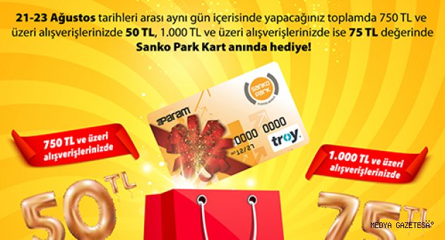 SANKO PARK’TA HARCAMALARINIZ PARAYA DÖNÜŞÜYOR