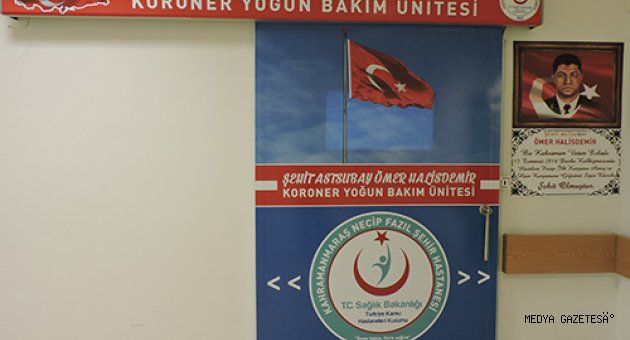 ŞEHİT HALİSDEMİR;Adı NFK Hastanesi Koroner Yoğun bakıma Verildi