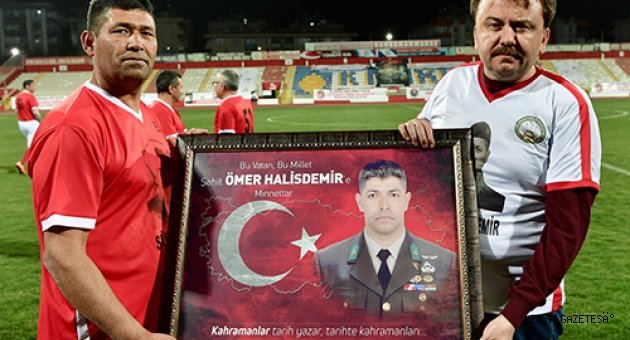 ŞEHİT ÖMER HALİSDEMİR ANISINA DOSTLUK MAÇI