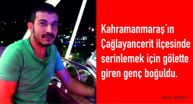 Serinlemek İçin Girdiği Gölette Boğuldu