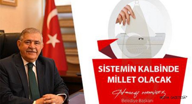 “SİSTEMİN KALBİNDE MİLLET OLACAK”