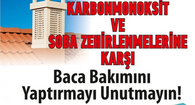 SOBA ZEHİRLENMELERİNE KARŞI UYARI