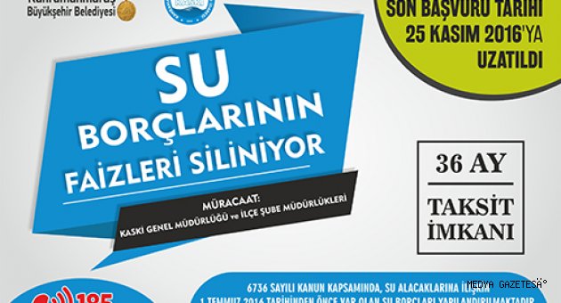 SU BORÇLARINI YAPILANDIRMADA SON HAFTA