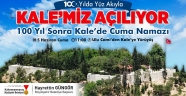 100. Yıl sonra Tarihi Maraş Kalesi’nde Cuma Namazı