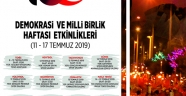 15 TEMMUZ DEMOKRASİ VE MİLLİ BİRLİK HAFTASI ETKİNLİKLERİ