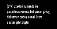 2 Uzman erbaş şehit