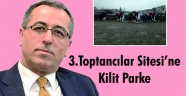 3.Toptancılar Sitesi’ne Kilit Parke