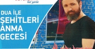 AFŞİN’DE; DUA İLE ŞEHİTLERİ ANMA GECESİ…