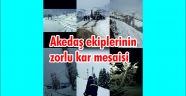 Akedaş ekiplerinin zorlu kar mesaisi