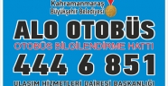 ‘ALO OTOBÜS’ HİZMETİNİZDE!