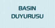 BASIN DUYURUSU (YASAKLAMA KARARI)
