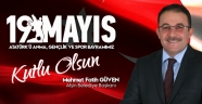 BAŞKAN GÜVEN’DEN 19 MAYIS MESAJI…