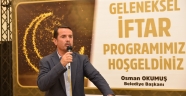 BAŞKAN OKUMUŞ, BİRLİKTE BÜYÜK BİR AİLEYİZ