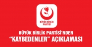 BBP’den ‘Kaybedenler’ Açıklaması!