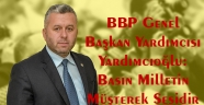 BBP Genel Başkan Yardımcısı Yardımcıoğlu: Basın Milletin Müşterek Sesidir