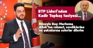 BTP Lideri'nden Kadir Topbaş taziyesi...