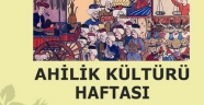Bu yıl 30. Ahilik Haftası etkinlikleri 18-24 Eylül tarihleri arasında