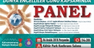 BÜYÜKŞEHİR’DEN ENGELSİZ PANELİ