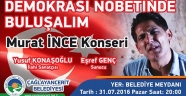 ÇAĞLAYANCERİT İLÇESİNDE KONSER