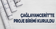 Çağlayancerit’te proje birimi kuruldu