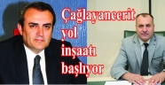 Çağlayancerit yol inşaatı başlıyor