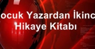 Çocuk yazardan ikinci hikaye kitabı