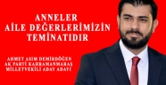 DEMİRDÖĞEN: ANNELER, AİLE DEĞERLERİMİZİN TEMİNATIDIR