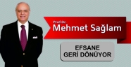 EFSANE GERİ DÖNÜYOR