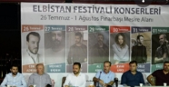 Elbistan Festivali’nde 350 bin kişinin gözü üzerinizde olacak