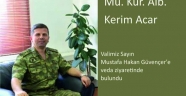 GARNİZON KOMUTANI MI. KUR. ALB. KERİM ACAR’IN VEDA ZİYARETİ