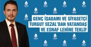 Genç İşadamı ve Siyasetçi Sezal’dan Vatandaş ve Esnaf Lehine Teklif