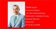 GÜVENÇ’İN RAMAZAN BAYRAMI MESAJI