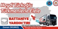 'HAYDİ TÜRKOĞLU, TÜRKMENLERLE EL ELE'