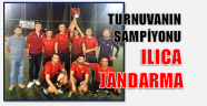 ILICA’DA DÜZENLENEN TURNUVANIN ŞAMPİYONU ILICA JANDARMA OLDU