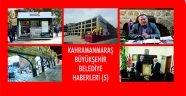 KAHRAMANMARAŞ BÜYÜKŞEHİR BELEDİYE HABERLERİ (5)