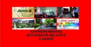 KAHRAMANMARAŞ BÜYÜKŞEHİR BELEDİYE HABERLERİ (6)