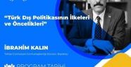 Kahramanmaraş Diplomasi Okulu’nda İlk Etabın Kapanış Dersini Cumhurbaşkanlığı Sözcüsü İbrahim Kalın Verdi