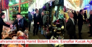 Kahramanmaraş Hamit Bülent Ekeni, Esnaflar Kucak Açtı
