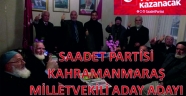 Kahramanmaraş Saadet Partisi Milletvekili Aday Adayı Bünyamin GÖKÇE