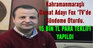 Kahramanmaraşlı Damat Adayı Fox 'TV'de Gündeme Oturdu.
