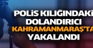 Kahramanmaraş'ta dolandırıcılık zanlısı yakalandı