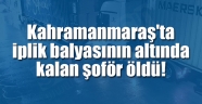 Kahramanmaraş'ta iplik balyasının altında kalan şoför öldü